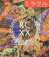 ＲＣサクセション「 ミラクル」