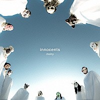 モービー「 Ｉｎｎｏｃｅｎｔｓ」