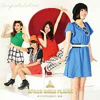 ＳＰＡＣＥ　ＧＩＲＬＳ　ＰＬＡＮＥＴ「 Ｃｏｎｇｒａｔｕｌａｔｉｏｎ」