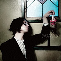 ＢＡＲＡＭＯＮ「 ＢＡＲＡＭＯＮ」