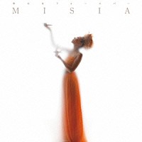 ＭＩＳＩＡ「 幸せをフォーエバー」