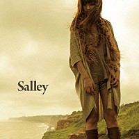 Ｓａｌｌｅｙ「 その先の景色を」