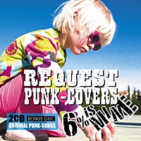 ６％　ｉｓ　ＭＩＮＥ「 ＲＥＱＵＥＳＴ　ＰＵＮＫ－ＣＯＶＥＲＳ」