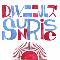 Ｄ．Ｗ．ニコルズ「 ＳＵＮＲＩＳＥ」