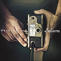 Ｒｅｖｏｌｕｔｉｏｎ９「 Ｂｅｌｉｅｖｅｓ」