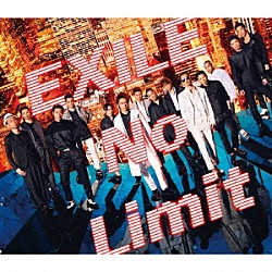 ＥＸＩＬＥ「Ｎｏ　Ｌｉｍｉｔ」