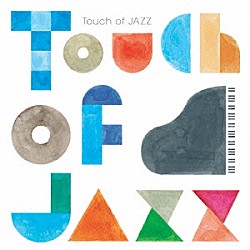 （Ｖ．Ａ．） Ｍａｎａｍｉ　Ｍｏｒｉｔａ Ｗａｋａｉ　Ｐｒｏｊｅｃｔ Ａｍｉ　Ｆｕｋｕｉ Ｍａｍｏｒｕ　Ｉｓｈｉｄａ ｍｉｃｈｉｙｏｎ　ｔｒｉｏ Ｓｈｉｎｐｅｉ　Ｒｕｉｋｅ　４　Ｐｉｅｃｅ　Ｂａｎｄ Ｓｉｌｅｎｔ　Ｊａｚｚ　Ｃａｓｅ「ＴＯＵＣＨ　ＯＦ　ＪＡＺＺ」