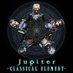 Ｊｕｐｉｔｅｒ「ＣＬＡＳＳＩＣＡＬ　ＥＬＥＭＥＮＴ　～Ｄｅｌｕｘｅ　Ｅｄｉｔｉｏｎ」