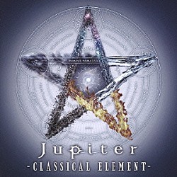 Ｊｕｐｉｔｅｒ「ＣＬＡＳＳＩＣＡＬ　ＥＬＥＭＥＮＴ」