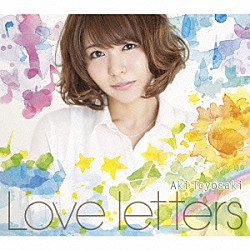 豊崎愛生「Ｌｏｖｅ　ｌｅｔｔｅｒｓ」