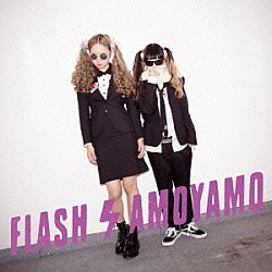 ＡＭＯＹＡＭＯ「ＦＬＡＳＨ」