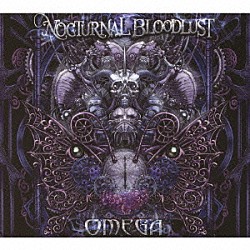 ＮＯＣＴＵＲＮＡＬ　ＢＬＯＯＤＬＵＳＴ「ＯＭＥＧＡ」