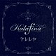 Ｋａｌａｆｉｎａ「アレルヤ」