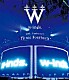 ｗ－ｉｎｄｓ．「ｗ－ｉｎｄｓ．　１０ｔｈ　Ａｎｎｉｖｅｒｓａｒｙ　－Ｔｈｒｅｅ　Ｆｏｕｒｔｅｅｎ－　ａｔ　日本武道館」