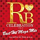 ＤＪ　Ｏｐｔｉｃａｌ　Ｔｈｅ　Ｍ．Ｎ．Ｂ．「Ｒ＆Ｂ　Ｃｅｌｅｂｒａｔｉｏｎ　－Ｂｅｓｔ　Ｈｉｔ　Ｃｌａｓｓｉｃ　Ｓｔｙｌｅ－」