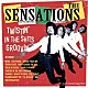 ＴＨＥ　ＳＥＮＳＡＴＩＯＮＳ「ＴＷＩＳＴＩＮ’　ＩＮ　ＴＨＥ　ＳＨＩＴＳ　ＧＲＯＯＶＩＮ’」