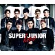 ＳＵＰＥＲ　ＪＵＮＩＯＲ「Ｈｅｒｏ」