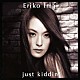 今井絵理子「ｊｕｓｔ　ｋｉｄｄｉｎ’」