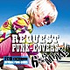 ６％　ｉｓ　ＭＩＮＥ「ＲＥＱＵＥＳＴ　ＰＵＮＫ－ＣＯＶＥＲＳ」