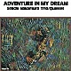 中村誠一トリオ＆クインテット 中村誠一 成重幸紀 楠本卓司 杉本喜代志 板橋文夫「ＡＤＶＥＮＴＵＲＥ　ＩＮ　ＭＹ　ＤＲＥＡＭ」