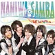 ＦＥＳＴ　ＶＡＩＮＱＵＥＵＲ「ＮＡＮＩＷＡ　ＳＡＭＢＡ」