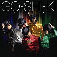 ＡＪＩ「 ＧＯ－ＳＨＩ－ＫＩ」