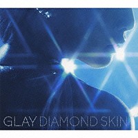 ＧＬＡＹ「 ＤＩＡＭＯＮＤ　ＳＫＩＮ／虹のポケット／ＣＲＡＺＹ　ＤＡＮＣＥ」