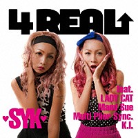 ＳＹＫ「 ４　ＲＥＡＬ」