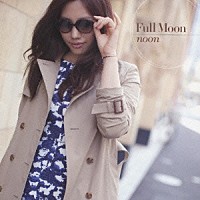 ｎｏｏｎ「 Ｆｕｌｌ　Ｍｏｏｎ」