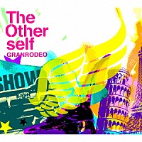 ＧＲＡＮＲＯＤＥＯ「 Ｔｈｅ　Ｏｔｈｅｒ　ｓｅｌｆ」