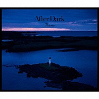 Ａｉｍｅｒ「 Ａｆｔｅｒ　Ｄａｒｋ」