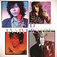 シド「 ＡＮＮＩＶＥＲＳＡＲＹ」