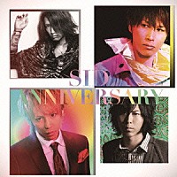 シド「 ＡＮＮＩＶＥＲＳＡＲＹ」