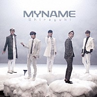 ＭＹＮＡＭＥ「 Ｓｈｉｒａｙｕｋｉ」