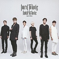 ＢＥＡＳＴ「 Ｈａｒｄ　ｔｏ　ｌｏｖｅ，　Ｈｏｗ　ｔｏ　ｌｏｖｅ　－Ｊａｐａｎ　Ｅｄｉｔｉｏｎ－」