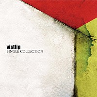 ｖｉｓｔｌｉｐ「 ＳＩＮＧＬＥ　ＣＯＬＬＥＣＴＩＯＮ」