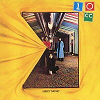 １０ＣＣ「 シート・ミュージック」