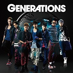 ＧＥＮＥＲＡＴＩＯＮＳ　ｆｒｏｍ　ＥＸＩＬＥ　ＴＲＩＢＥ「ＧＥＮＥＲＡＴＩＯＮＳ」