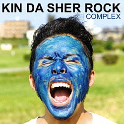 ＫＩＮ　ＤＡ　ＳＨＥＲ　ＲＯＣＫ「ＣＯＭＰＬＥＸ」