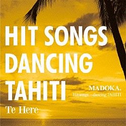 ＭＡＤＯＫＡ．「ＨＩＴ　ＳＯＮＧ　ＤＡＮＣＩＮＧ　ＴＡＨＩＴＩ」