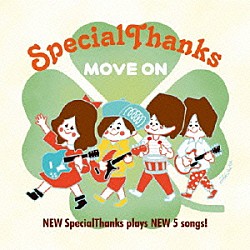 ＳｐｅｃｉａｌＴｈａｎｋｓ「ＭＯＶＥ　ＯＮ」