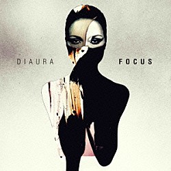 ＤＩＡＵＲＡ「ＦＯＣＵＳ」