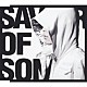 ナノ「ＳＡＶＩＯＲ　ＯＦ　ＳＯＮＧ」