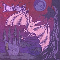 Ｄ「 ＤＡＲＫ　ＷＩＮＧＳ」