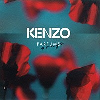 （Ｖ．Ａ．）「 ＫＥＮＺＯ　ＰＡＲＦＵＭＳ　ｓｏｎｇｓ」