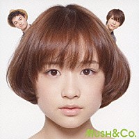 ＭＵＳＨ　＆　Ｃｏ．「 明日も」