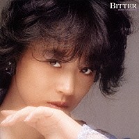 中森明菜「 ビター・アンド・スウィート」