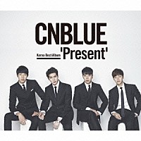 ＣＮＢＬＵＥ「 Ｋｏｒｅａ　Ｂｅｓｔ　Ａｌｂｕｍ　‘Ｐｒｅｓｅｎｔ’」