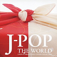 （Ｖ．Ａ．）「 Ｊ－ＰＯＰ　ＴＨＥ　ＷＯＲＬＤ」