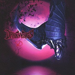 Ｄ「ＤＡＲＫ　ＷＩＮＧＳ」